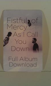 Fistful of Mercy As I Call You Down (12)